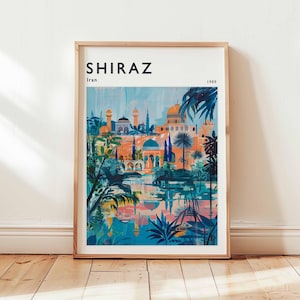Shiraz Poster, Iran Travel Print, Persia Wall Art, Cityscape Decor, Shiraz Travel Gift, City Print, Iran Poster, Iran Travel Art