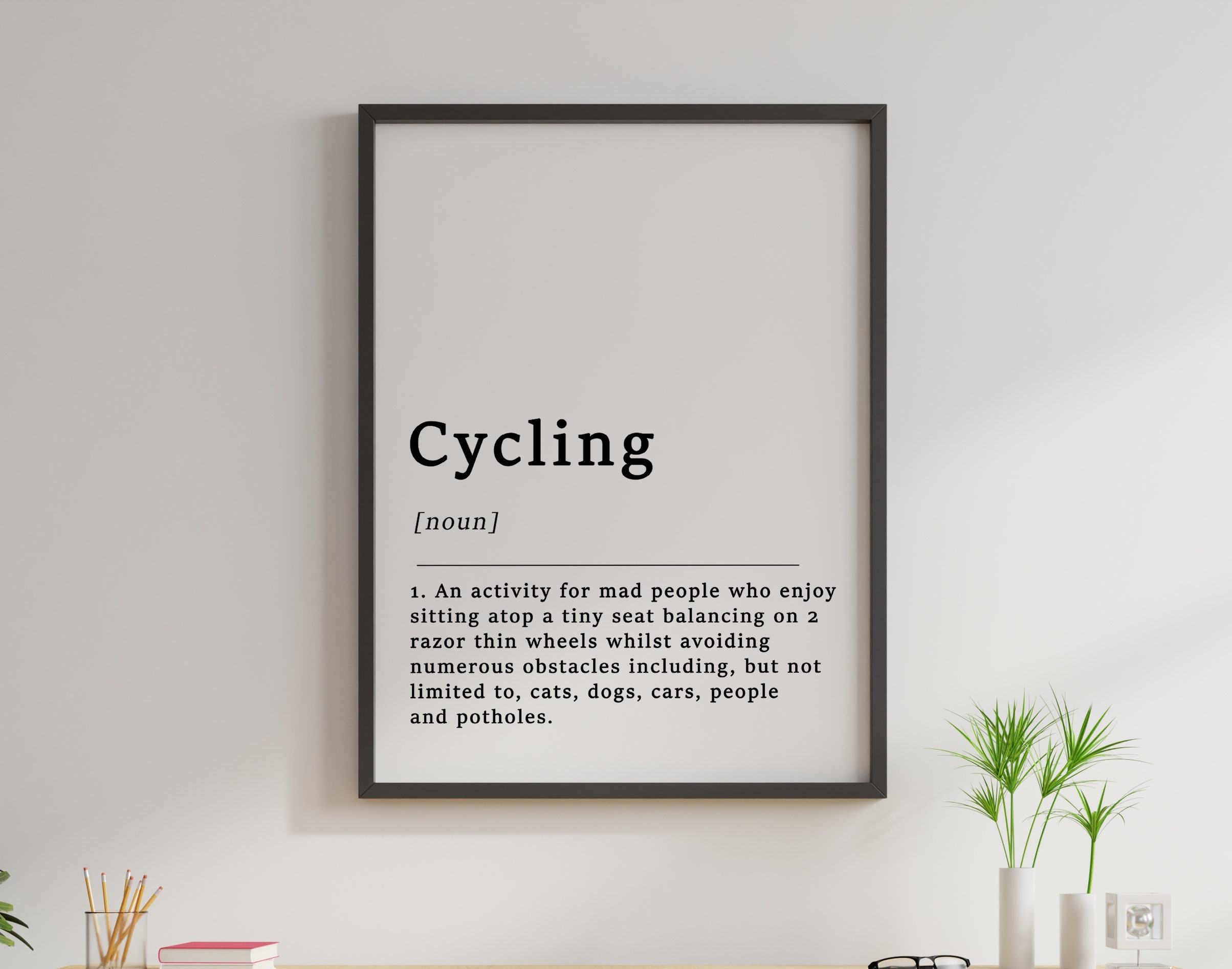 Definition Of Cycling Quote Poster Biking Cycling Cyclist Etsy