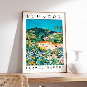 Ecuador Flower Market Poster, Ecuador Print, Ecuadorian Floral Wall Art, Ecuador Floral Decor, Botanical Poster, South America Travel Art