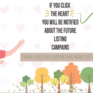 May include: An illustration with text that reads "If you click the heart you will be notified about the future listing campaigns." A person wearing a hat that says "Support Local Business" is pointing to the text. The image also includes a heart and trees.
