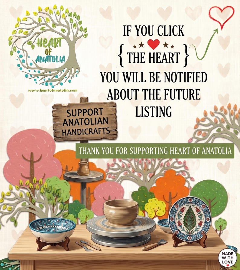 May include: A wooden table displays a pottery wheel with a clay bowl, a patterned ceramic bowl, and a decorative plate with a leaf design. Text reads: IF YOU CLICK THE HEART YOU WILL BE NOTIFIED ABOUT THE FUTURE LISTING, SUPPORT ANATOLIAN HANDICRAFTS.