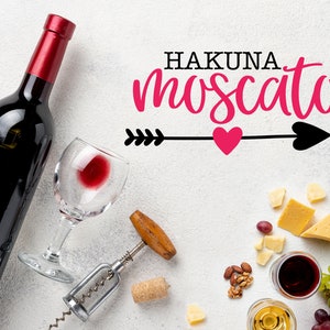 Hakuna moscato svg, Più Vino, Wine print svg, T-shirt print svg, Cutting and Design Files, Cricut Cut File, Drink Wine, Funny Wine, svg