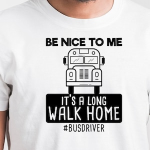 wees aardig voor mij is het een lange wandeling naar huis busbestuurder svg, School Bus Driver Waardering Gift, Het is een lange wandeling van huis naar school, funny message mug