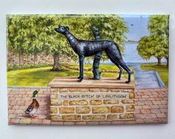 Fridge Magnet -the ‘Black Bitch of Linlithgow’, the town’s symbol of loyalty and bravery.  3”x2”, strong magnet, in cellophane bag