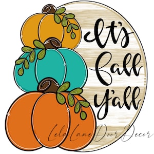 TEMPLATE:  stacked Pumpkins, It’s Fall Y,all, Fall