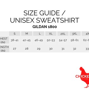 May include: Size chart for a unisex Gildan 1800 sweatshirt, showing chest and length measurements in inches for sizes S through 4XL.