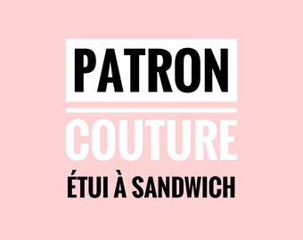 Patron de couture - PDF - Etui à sandwich carré