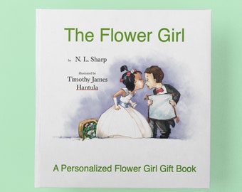 Personalized Flower Girl Book Customized for a Specific Girl in a Specific Wedding