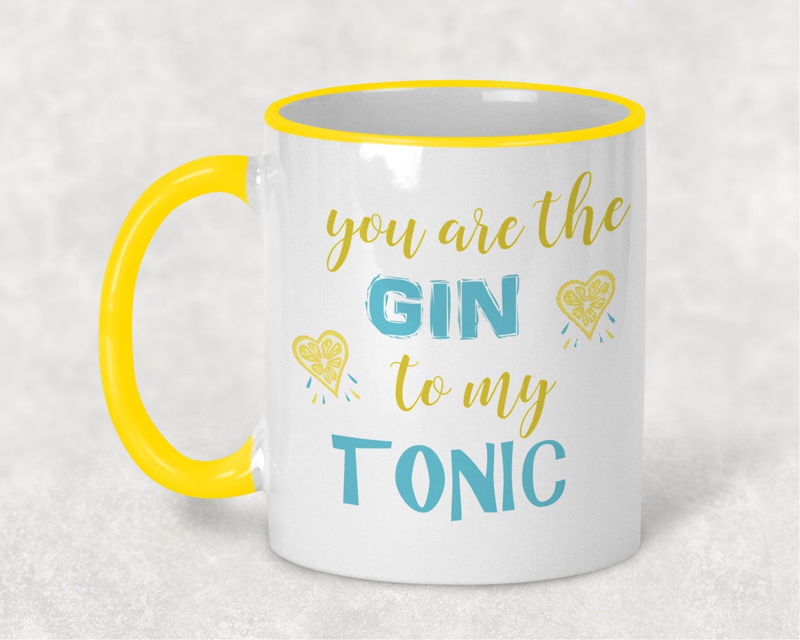 You are the gin to my tonic Funny Valentines Personalised Etsy You are the gin to my tonic Funny Valentines Personalised Etsy