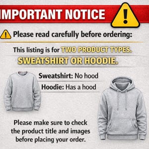 a warning notice about product types, specifically sweatshirt or hoodie, with two images of the products to illustrate the differences between the two types.