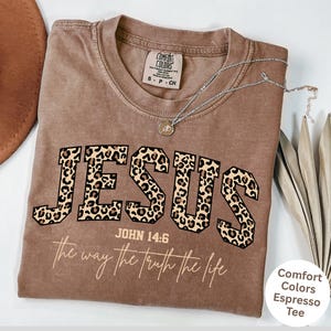 Christian Jesus Cheetah Print Comfort Colors T-Shirt Sweatshirt