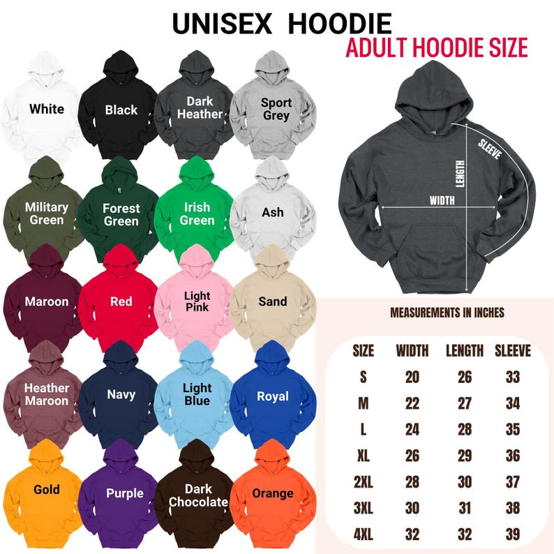 a collection of adult hoodie sizes and colors, including white, black, dark grey, sport grey, green, ash, green, forest green, red, light pink, sand, light blue, royal, navy, light blue, purple, dark chocolate, orange, and gold. The image also includes measurements for each size and sleeve length, providing a visual guide for selecting the appropriate size and color for the viewer.