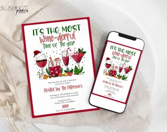 May include: A red and white Christmas-themed invitation for a holiday cocktail party. The invitation features a festive illustration of wine glasses with Santa hats and holiday decorations. The text reads "It's the Most Wine-derful Time of the Year." The invitation is hosted by The Peterson's and includes the date, time, and location of the party. RSVP information is also included.