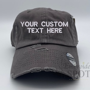 Personalize Hat | DISTRESSED Baseball Cap Hat | Custom Embroidered Hat | Your Custom Text Here | Design your own hat