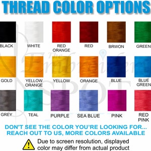 May include: A chart showing thread color options for embroidery. The colors include black, white, red, orange, brown, green, gold, yellow, blue, grey, teal, purple, sea blue, pink, and red pink.