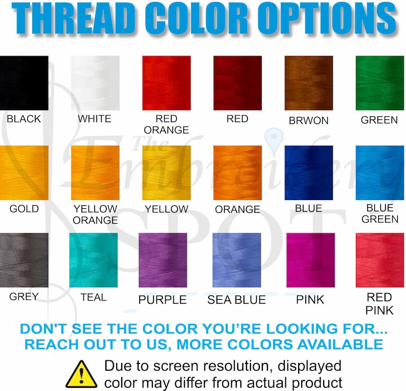 May include: A chart showing thread color options for embroidery. The colors include black, white, red, orange, brown, green, gold, yellow, blue, grey, teal, purple, sea blue, pink, and red pink.