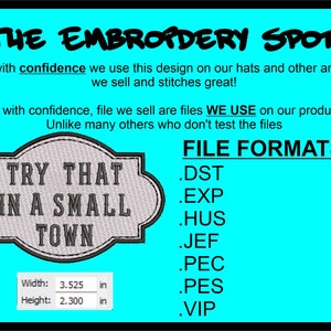 Try That In A Small Town Machine Embroidery Design Files | Instant Download |  7 format files