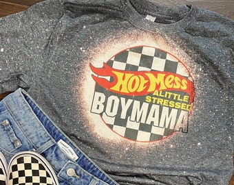 Hot mess - boy mom  -  stressed - cars Tee