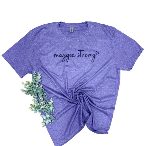 Maggie Strong Tee or Sweatshirt