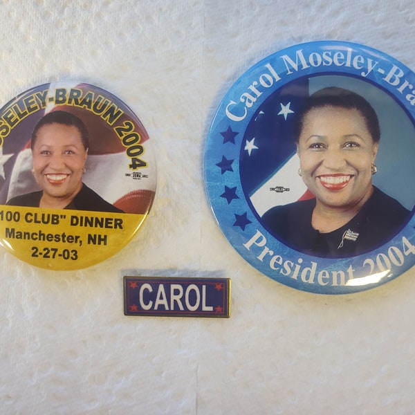 Set of Carol Moseley-Braun 2004 presidential campaign buttons and lapel pin