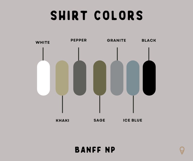 K&ouml;nnte beinhalten: Grafik mit Hemdfarbenoptionen. Der Text "SHIRT COLORS" steht oben. Zu den Farben geh&ouml;ren Wei&szlig;, Khaki, Pfeffer, Salbei, Granit, Eisblau und Schwarz. Der Text "BANFF NP" steht unten.