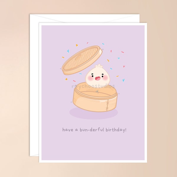 Have a Bun-derful Birthday Greeting Card | cute asian food pun, punny bday, adorable, funny card for him her, dumpling, cute birthday card