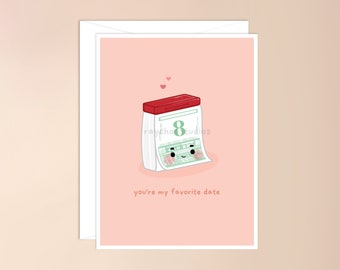 You're My Favorite Date Greeting Card | cute asian inspired card, asian card pun, asian pun, funny asian card, kawaii, lunar calendar