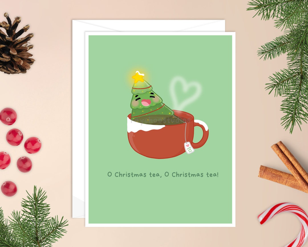 O Christmas Tea Christmas Card O Christmas Tree Festive Etsy