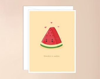 Bedankt een meloenkaart | leuke bedankkaart, bedankkaart woordspeling, punny bedankkaart, dankbare kaart, waarderingskaart, dankkaart geven