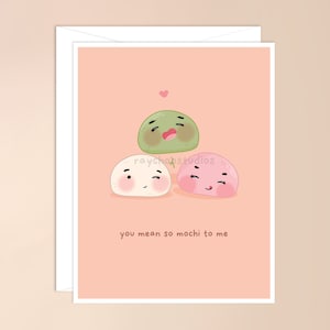 vous voulez dire tellement mochi pour moi carte de vœux | jeu de mots dessert japonais, carte kawaii, jeu de mots dessert, fête des pères, fête des mères, amour, mignonne, la saint valentin
