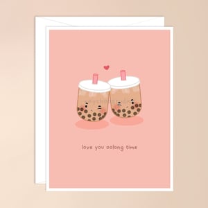 Love You Oolong Time Greeting Card | bestea, best friend, bestie, boba, bubble tea, kawaii cute asian drink, galentine's day, friends