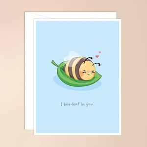I Bee-leaf in You Card | cute encouragement card, encouraging card, you can do it card, words of affirmation, bee card, cute punny card