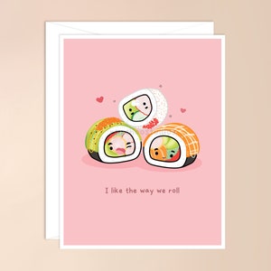 J'aime la façon dont nous roulons Carte De Vœux | carte de sushi, meilleur ami, bestie, sushi, maki roll, kawaii jolie boisson asiatique, le jour de la galentine, copains