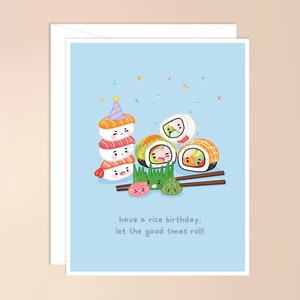 Ayez un anniversaire de riz, laissez les bons moments rouler carte d'anniversaire | anniversaire de sushi mignon, jeu de mots mignon de nourriture asiatique, punny bday, carte drôle pour lui elle