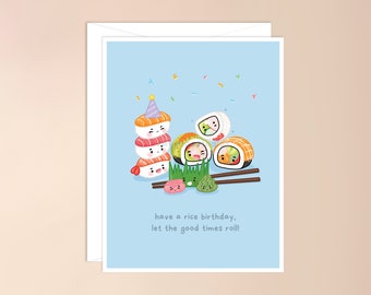 Have a Rice Birthday, Let the Good Times Roll Birthday Card | cute sushi birthday, cute asian food pun, punny bday, funny card for him her