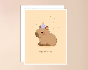 Capy Birthday Greeting Card | capybara pun, punny bday, adorable, funny card for him her, animal pun, cute birthday card, cute capybara