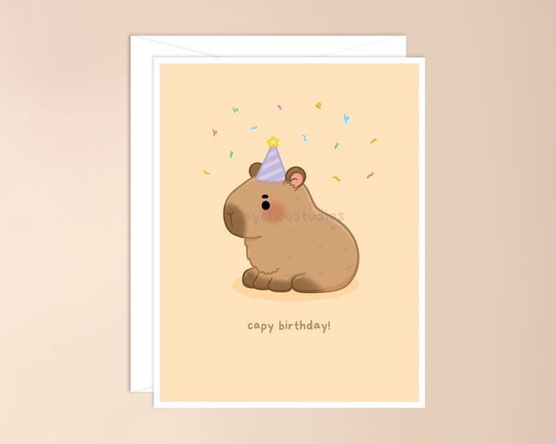 Capy Birthday Greeting Card capybara pun, punny bday, adorable, funny card for him her, animal pun, cute birthday card, cute capybara image 1