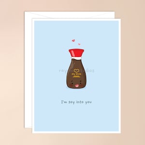 Je suis Soy Into You Carte De Vœux | carte de nourriture asiatique, carte kawaii, carte de sushi, jeu de mots de sushi, mignon, carte de Saint Valentin, pour petit ami, petite amie