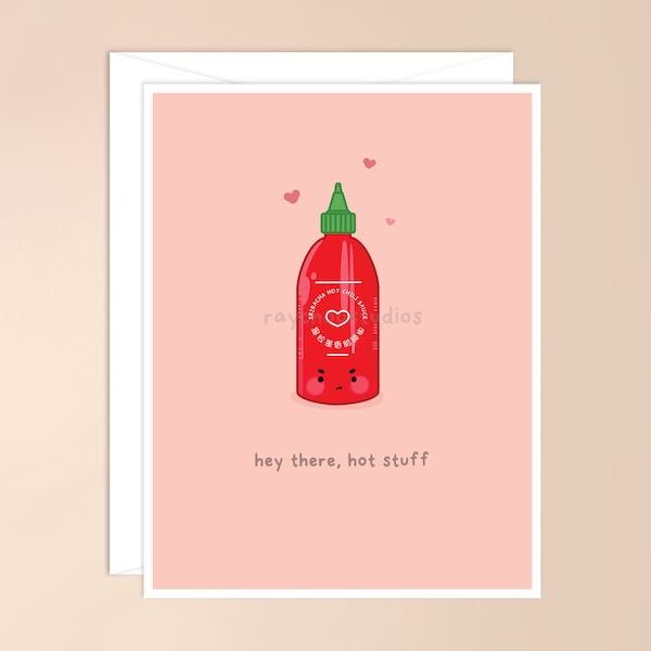 Hey There, Hot Stuff Greeting Card | asian food card, kawaii cute asian pun, punny, sriracha sauce, spicy pun, cute pun, valentines day