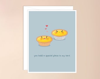 You Hold a Special Place in My Tart Greeting Card | kawaii asian food pun, chinese bakery egg tart, punny, cute, valentines day card