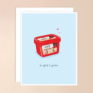 So Glad I Gochu Greeting Card | asian food card, kawaii cute asian pun, punny, korean gochujang, korean food, pun, cute, valentines day card