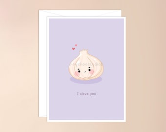 I Clove You Greeting Card | garlic pun card, cute asian inspired card, asian card pun, asian pun, funny asian card, cute valentines day card