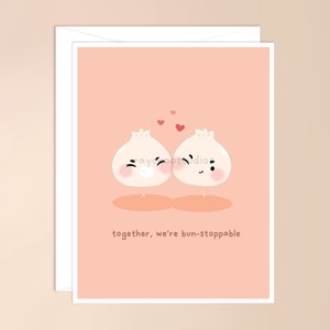 Ensemble, nous sommes Bun-stoppable Carte de vœux | carte chignon, meilleur ami, bestie, bao, chignon, boulette, kawaii mignon asiatique, le jour de la galentine, copains