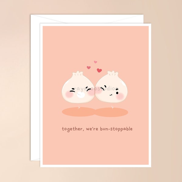 Together, We're Bun-stoppable Greeting Card | bun card, best friend, bestie, bao, bun, dumpling, kawaii cute asian, galentine's day, friends