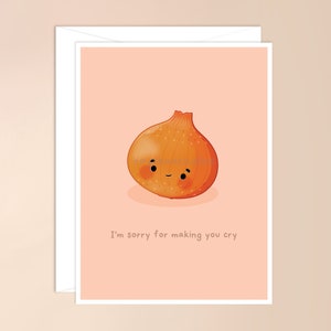 I'm Sorry for Making You Cry Card | cute I'm sorry card, funny sorry card, cute apology card, bitter melon, punny sorry card, onion card