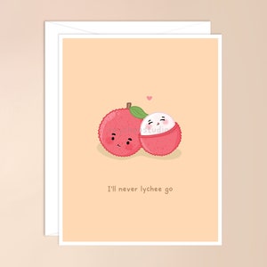 Je n'irai jamais Lychee Carte De Vœux | nourriture asiatique mignonne, carte de jeu de mots asiatique kawaii, petit litchi, été de fruits tropicaux, mignonne, carte de saint valentin