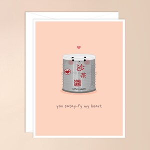 Vous Satay-fy Mon Coeur Carte De Vœux | carte de nourriture asiatique, kawaii joli jeu de mots asiatique, punny, sauce satay, fondue, papeterie, mignonne, la saint valentin