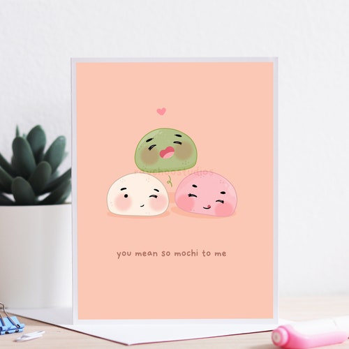 You Mean so Mochi to Me Greeting Card Japanese Dessert Pun - Etsy Ireland You Mean so Mochi to Me Greeting Card Japanese Dessert Pun - Etsy Ireland