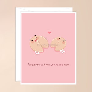 Heureux de vous avoir comme ma carte de vœux | joli jeu de mots kawaii punny pour maman maman sa mère, fortune cookie réfléchi drôle, fête des mères