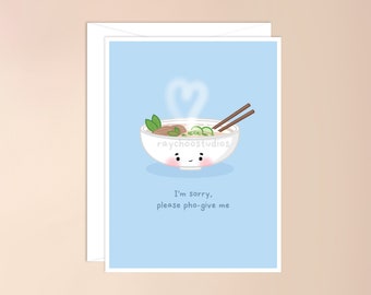 I'm Sorry, Please Pho-give Me Card | cute I'm sorry card, funny sorry card, cute apology card, asian pun card, punny sorry card, pho card